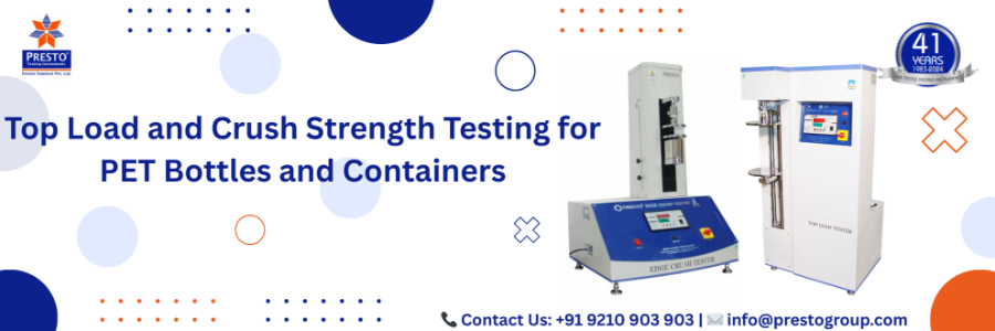 Top Load and Crush Strength Testing for PET Bottles and Containers